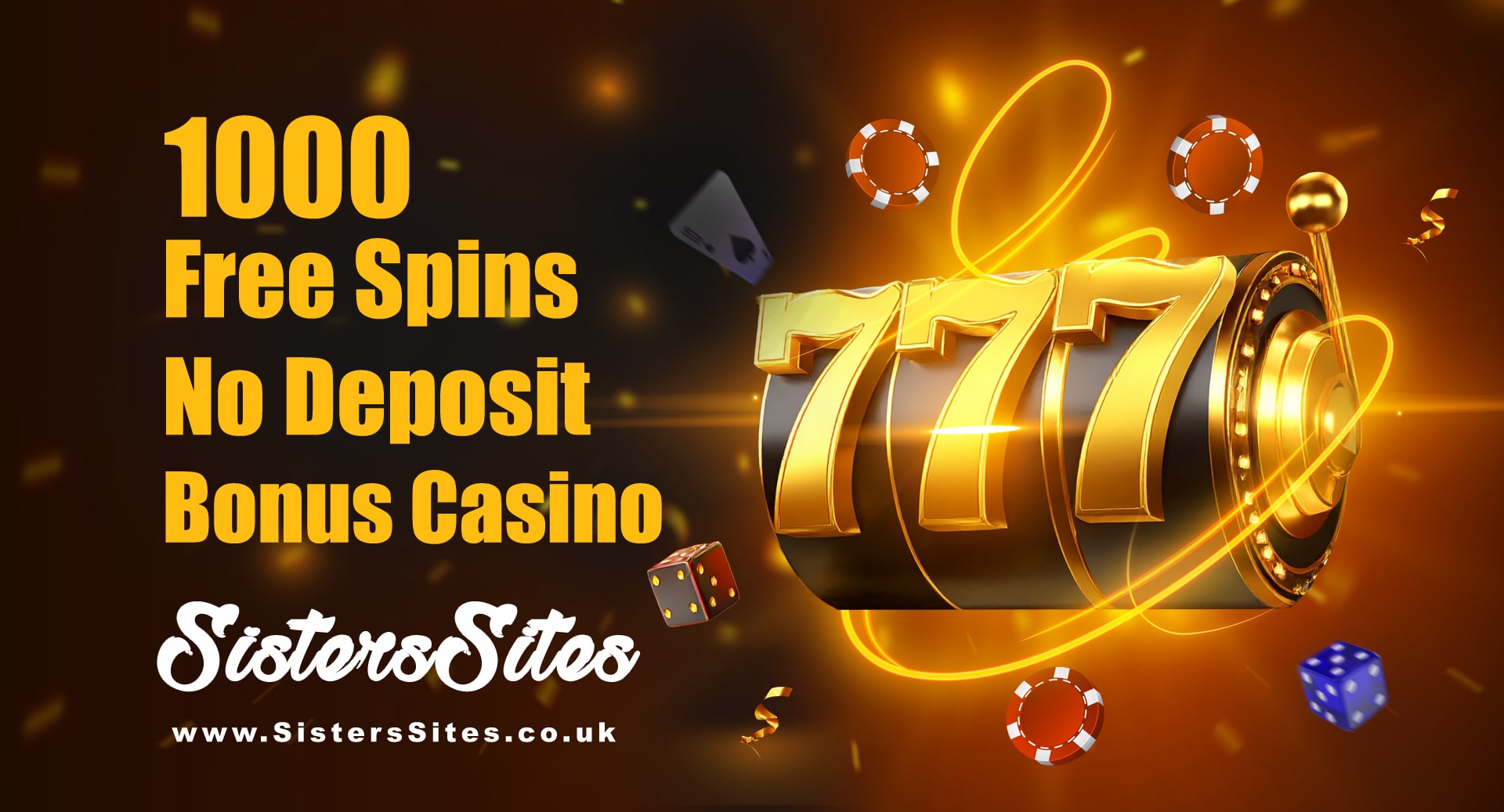 1000 Free Spins No Deposit | SistersSites.co.uk 1000 Free Spins No Deposit Bonus with 777 slot machine and casino elements in golden colors