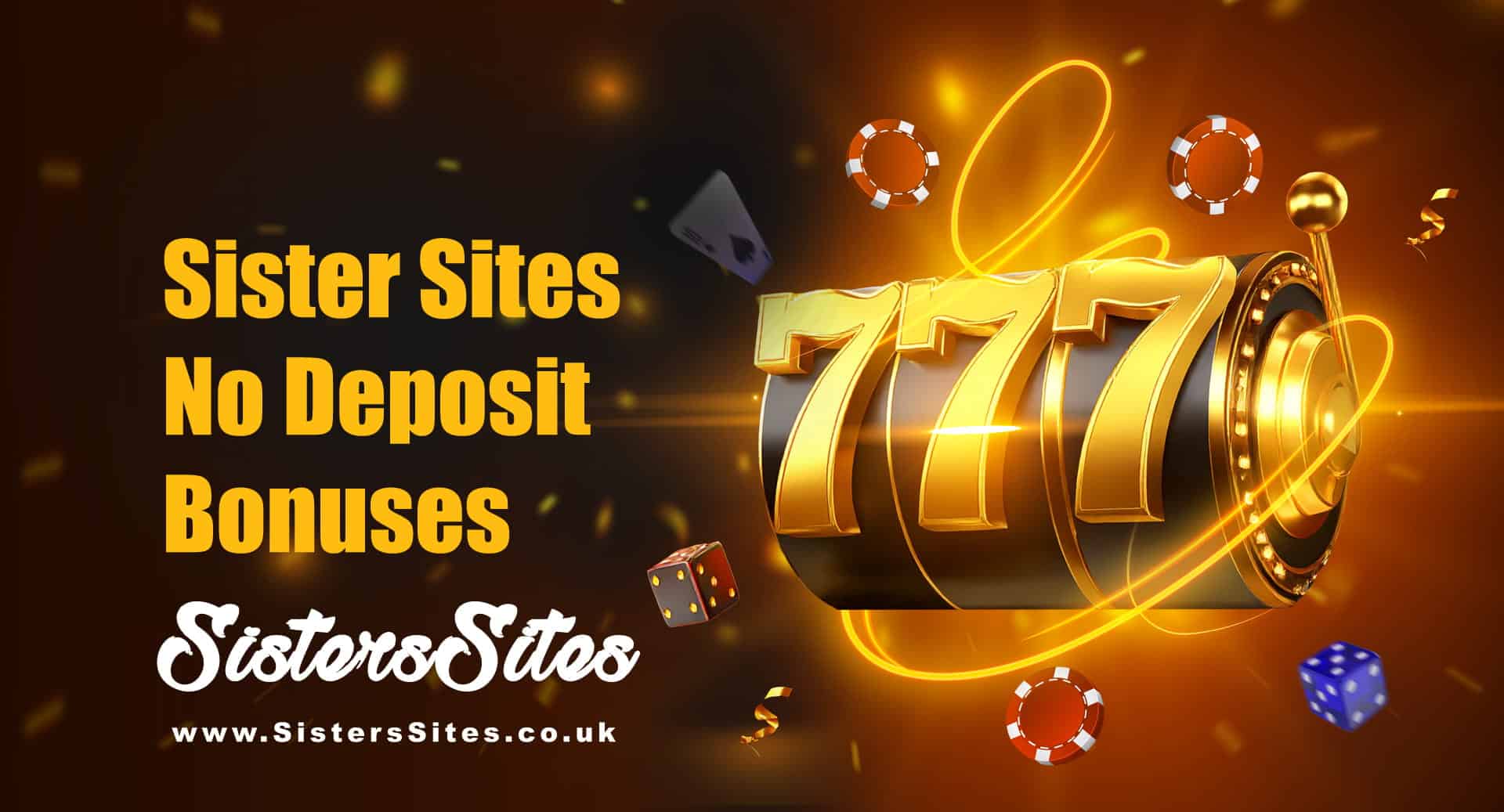 Sister Sites No Deposit Bonus Casinos | SistersSites.co.uk Sister Sites No Deposit